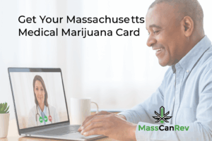 Get Your Massachusetts Medical Marijuana Card MassCanRev 2025 2026